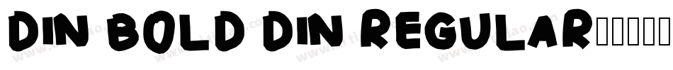 DIN BOLD DIN REGULAR字体转换